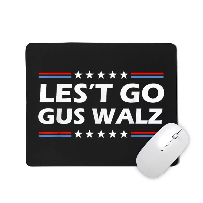 Harris Walz 2024 For President Lets Go Gus Walz Son Of Us Vice President Mousepad