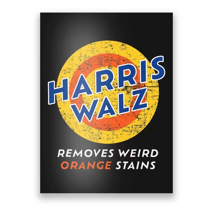 Harris Walz 2024 Waltz Removes Weird Orange Stains Poster