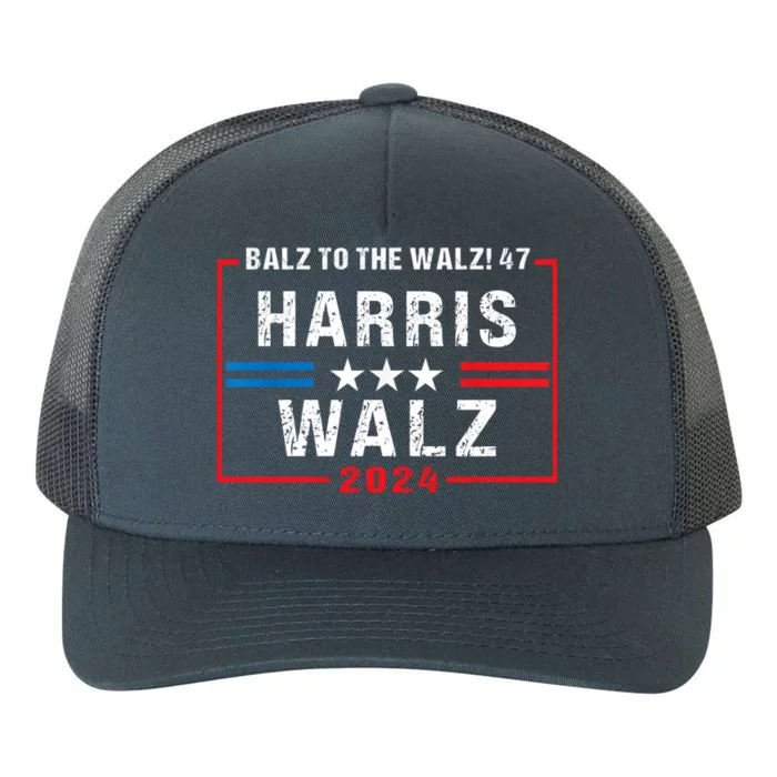 Harris Walz 47 Balz To Walz 2024 Presidential Election Funny Gift Yupoong Adult 5-Panel Trucker Hat