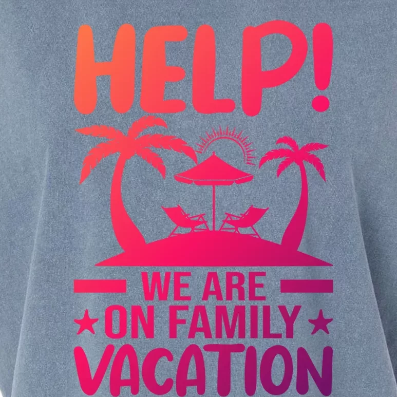 Help We Are On Family Vacay Funny Retro Costume Gift Garment-Dyed Women's Muscle Tee