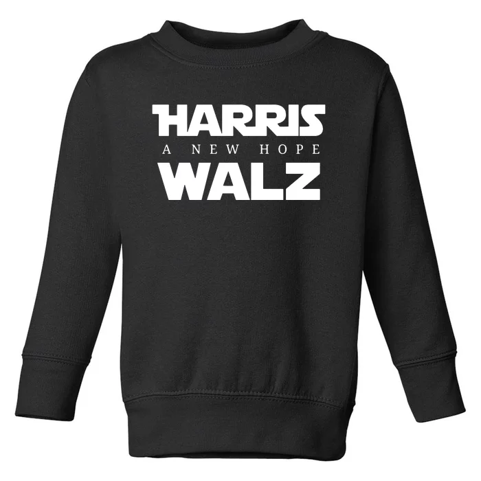 Harris Walz A New Hope Toddler Sweatshirt