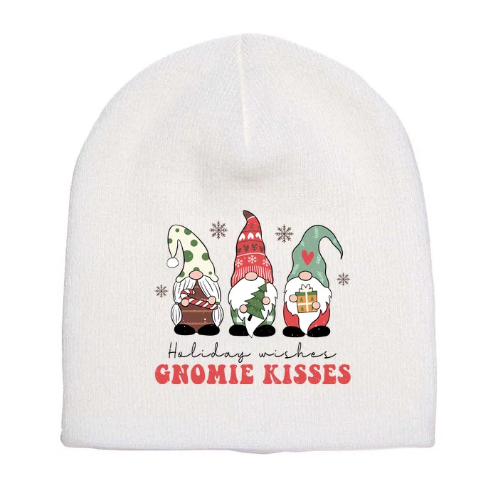 Holiday Wishes And Gnomie Kisses Xmas Christmas Gnome Short Acrylic Beanie