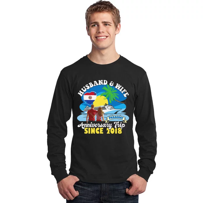 Husband & Wife Anniversary Trip Since 2018 Paraguay Tall Long Sleeve T-Shirt