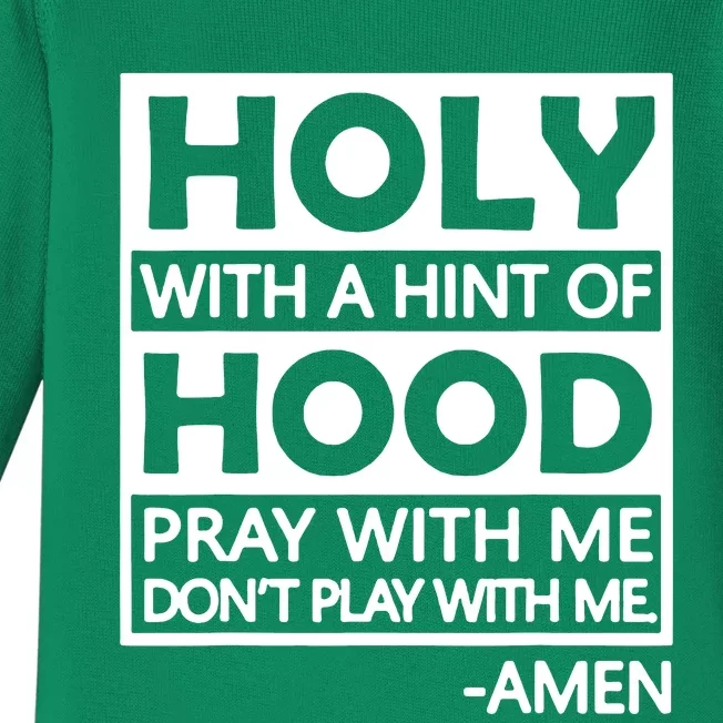 Holy With A Hint Of Hood Pray With Me Baby Long Sleeve Bodysuit