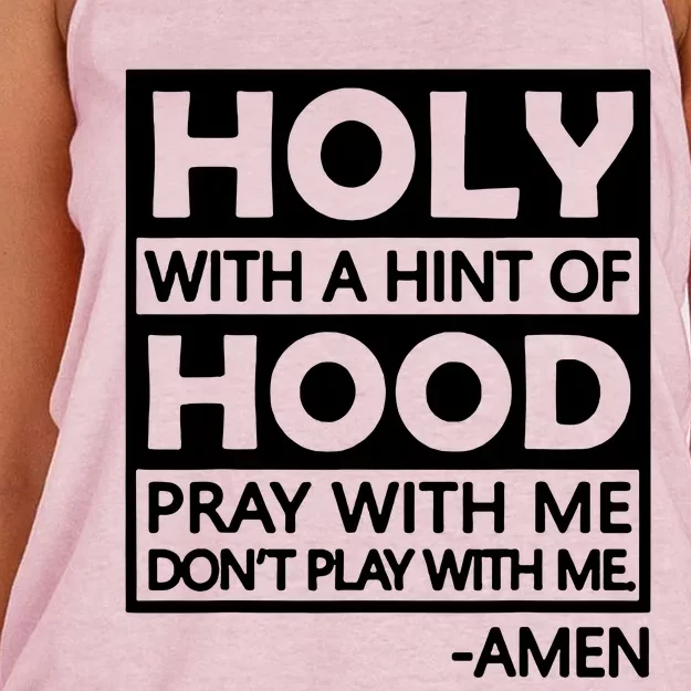 Holy With A Hint Of Hood Pray With Me Women's Knotted Racerback Tank