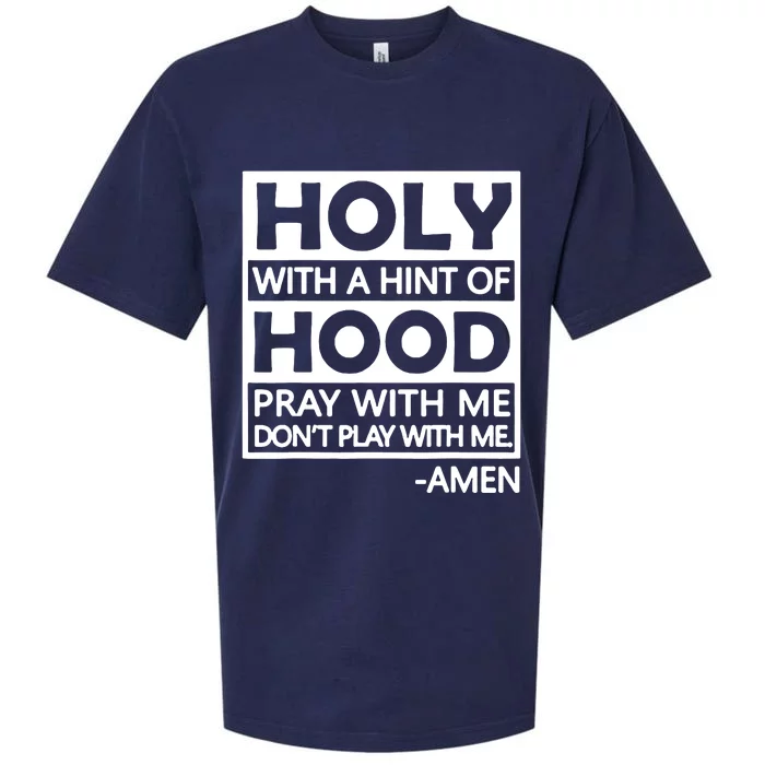 Holy With A Hint Of Hood Pray With Me Sueded Cloud Jersey T-Shirt