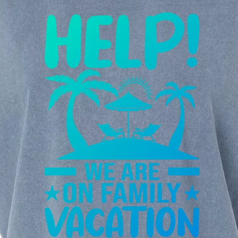 Help We Are On Family Vacay Funny Retro Costume Gift Garment-Dyed Women's Muscle Tee