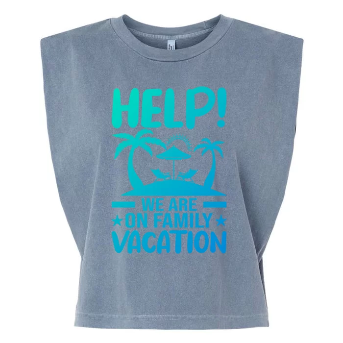 Help We Are On Family Vacay Funny Retro Costume Gift Garment-Dyed Women's Muscle Tee