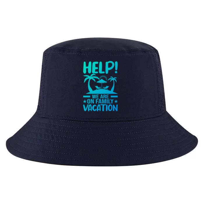 Help We Are On Family Vacay Funny Retro Costume Gift Cool Comfort Performance Bucket Hat