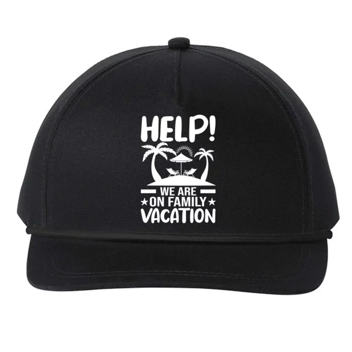 Help We Are On Family Vacay Funny Retro Costume Gift Snapback Five-Panel Rope Hat