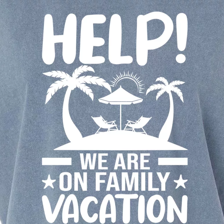 Help We Are On Family Vacay Funny Retro Costume Gift Garment-Dyed Women's Muscle Tee