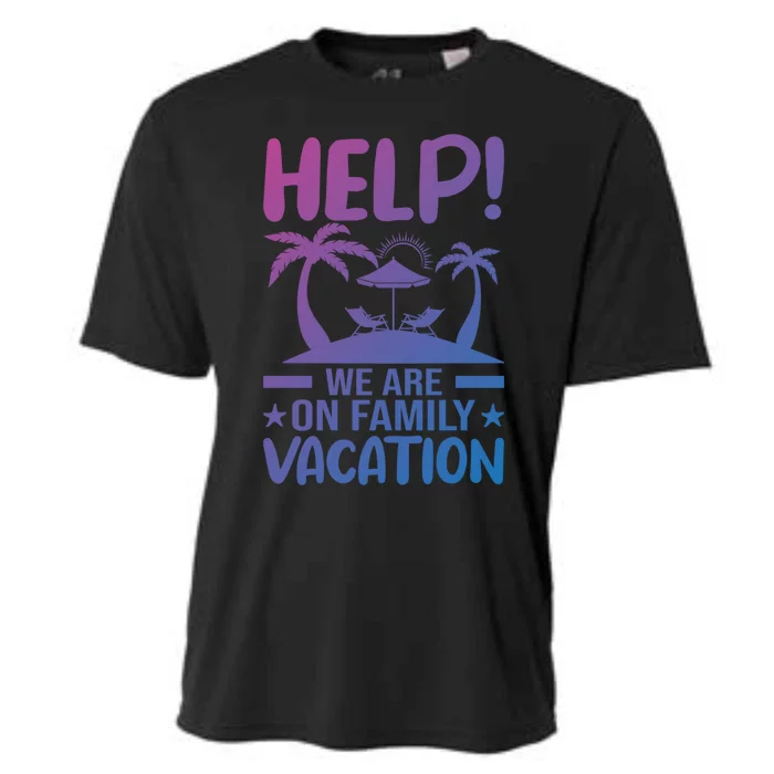 Help We Are On Family Vacay Funny Retro Costume Gift Cooling Performance Crew T-Shirt