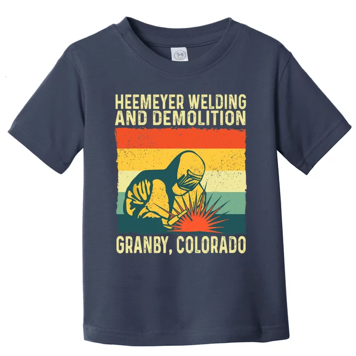 Heemeyer Welding And Demolition Grandby Colorado Toddler T-Shirt