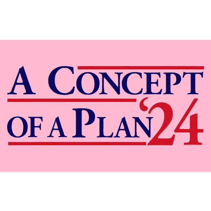 Harris Walz A Concept Of A Plan Bumper Sticker