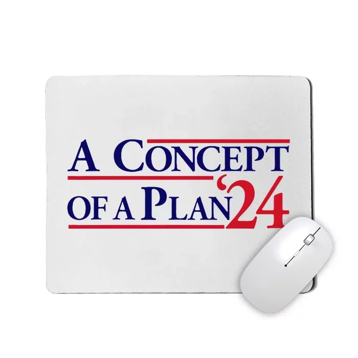 Harris Walz A Concept Of A Plan Mousepad