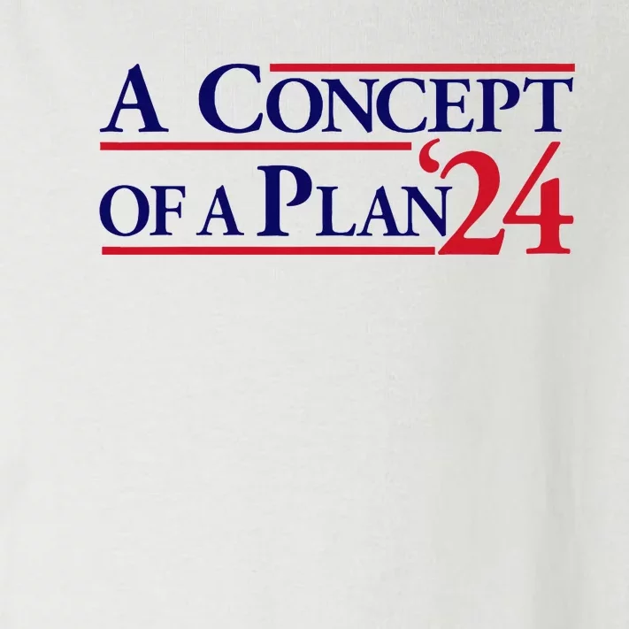 Harris Walz A Concept Of A Plan Toddler Long Sleeve Shirt