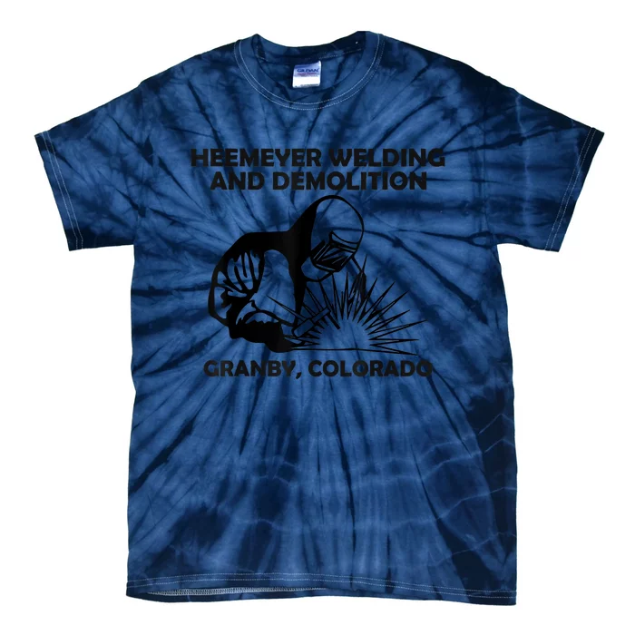 Heemeyer Welding And Demolition Grandby Colorado Tie-Dye T-Shirt