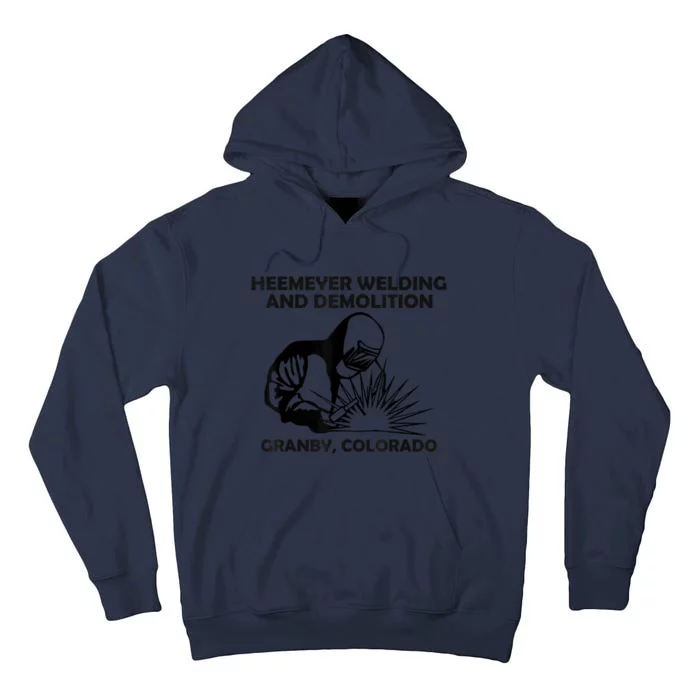 Heemeyer Welding And Demolition Grandby Colorado Tall Hoodie