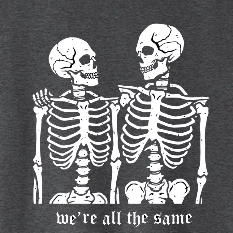 Hu We Are Alle The Same Skeletons Gift Women's Crop Top Tee