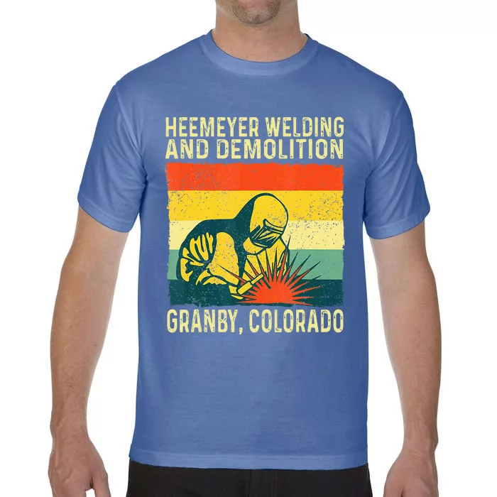 Heemeyer Welding And Demolition Granby Comfort Colors T-Shirt