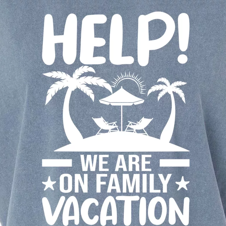 Help We Are On Family Vacay Funny Retro Costume Gift Garment-Dyed Women's Muscle Tee