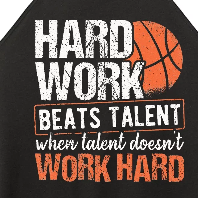 Hard Work Beats Talent When Talent Doesnt Work Hard Women’s Perfect Tri Rocker Tank