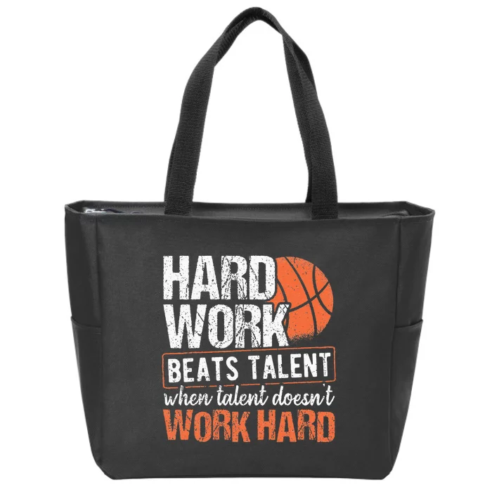 Hard Work Beats Talent When Talent Doesnt Work Hard Zip Tote Bag