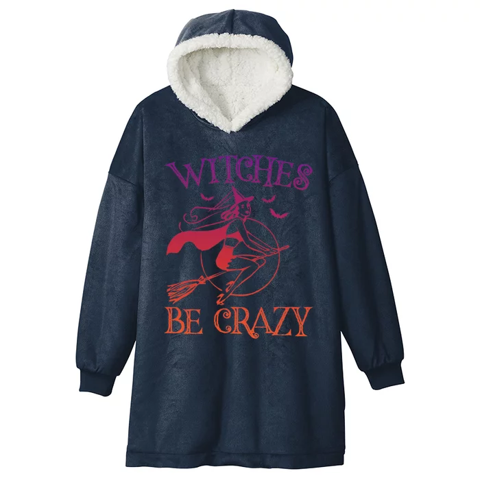 Halloween Witches Be Crazy Sexy Vintage Funny Mom Gift Hooded Wearable Blanket