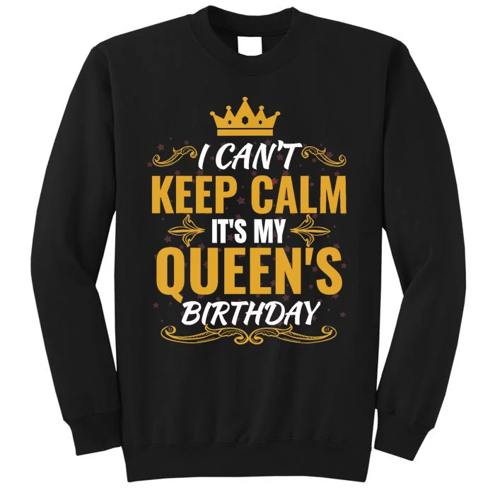 husband wife birthday Gift It's my Queen's Birthday Tall Sweatshirt