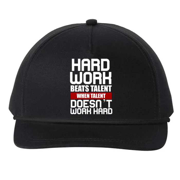 Hard Work Beats Talent When Talent Doesn't Work Hard Snapback Five-Panel Rope Hat