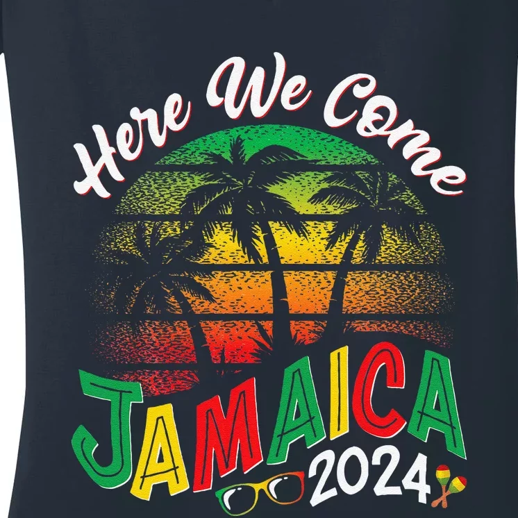 Here We Come Jamaica 2024 Trip Family Summer Vacation Women's V-Neck T-Shirt