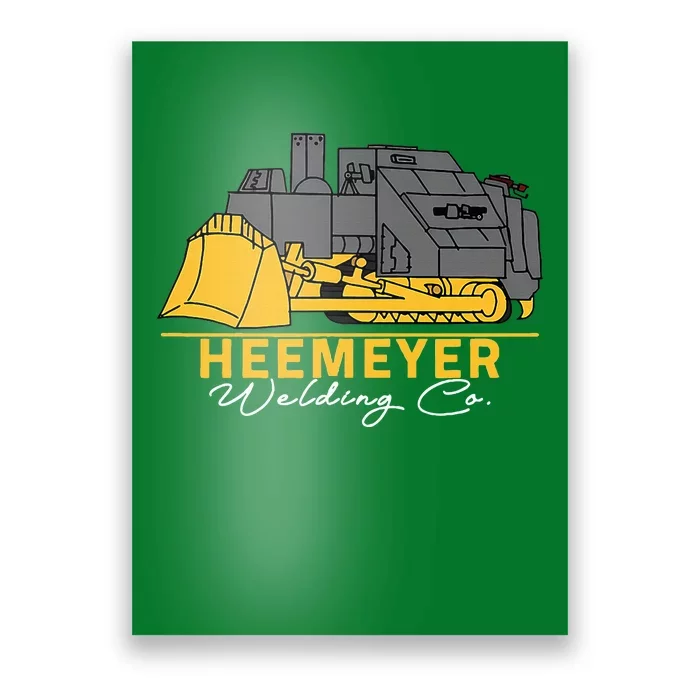 Heemeyer Welding Company Bulldozer Equipment Heavy Machinery Poster