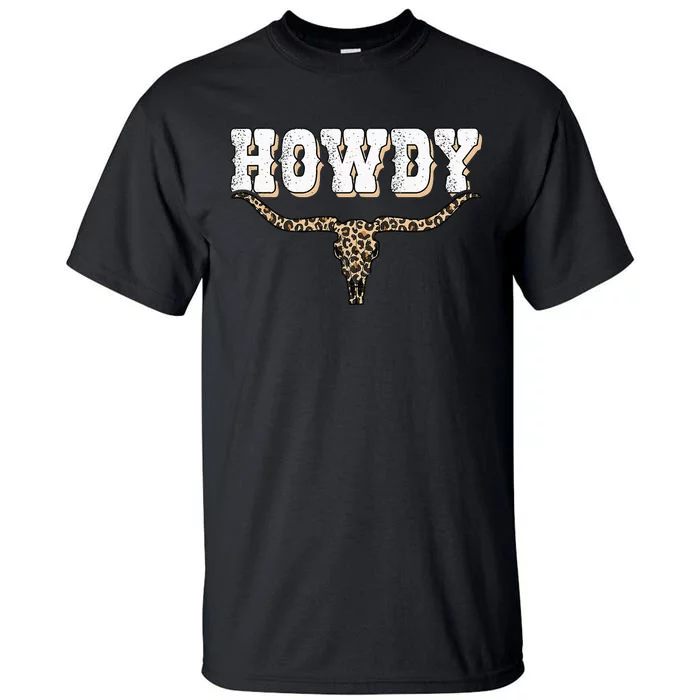 Howdy Western Country Southern Cow Skull Rodeo Bull Cow Tall T-Shirt