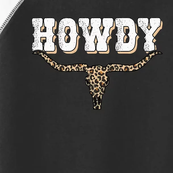 Howdy Western Country Southern Cow Skull Rodeo Bull Cow Toddler Fine Jersey T-Shirt