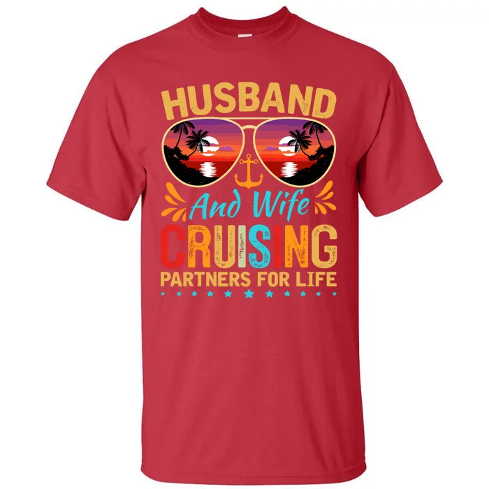 Husband Wife Cruising 2024 Cruise Vacation Couples Trip Tall T-Shirt