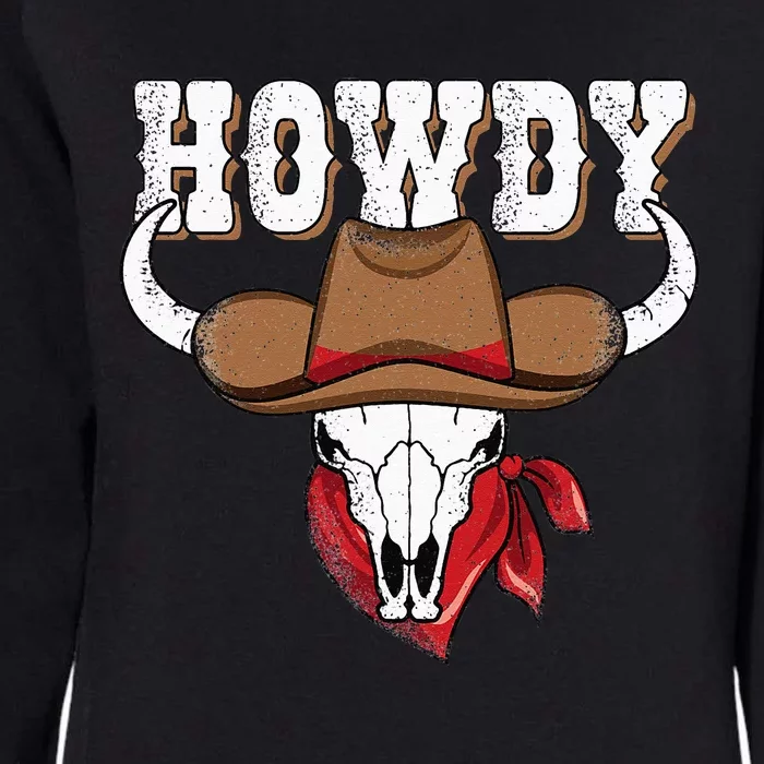 Howdy Western Country Cowgirl Cowboy Texas Rodeo Womens California Wash Sweatshirt