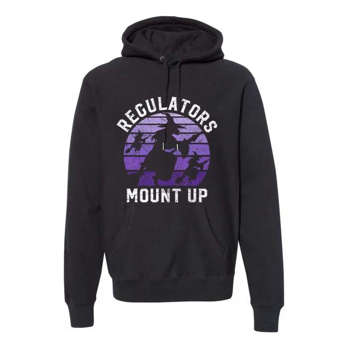 Halloween Witch Costume Regulators Mount Up Premium Hoodie