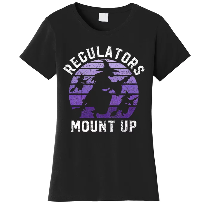 Halloween Witch Costume Regulators Mount Up Women's T-Shirt