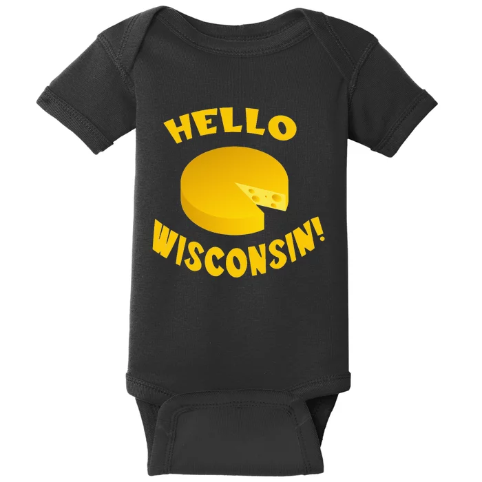 Hello Wisconsin Cheese funny food lover Baby Bodysuit