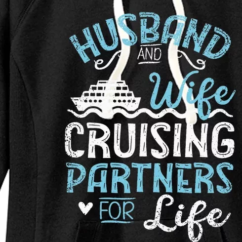 Husband & Wife Cruising Partners For Life Cruise Ship Women's Fleece Hoodie