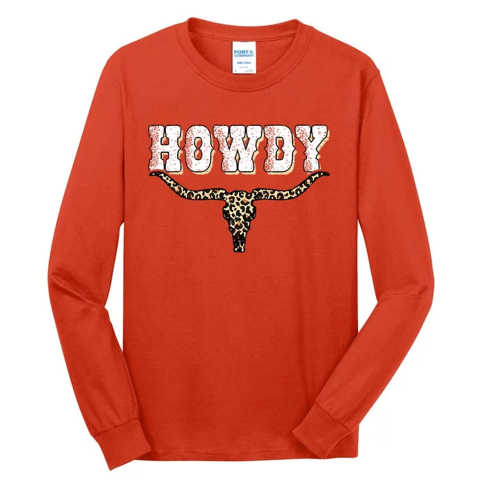 Howdy Western Country Southern Cow Skull Rodeo Bull Cowgirl Tall Long Sleeve T-Shirt