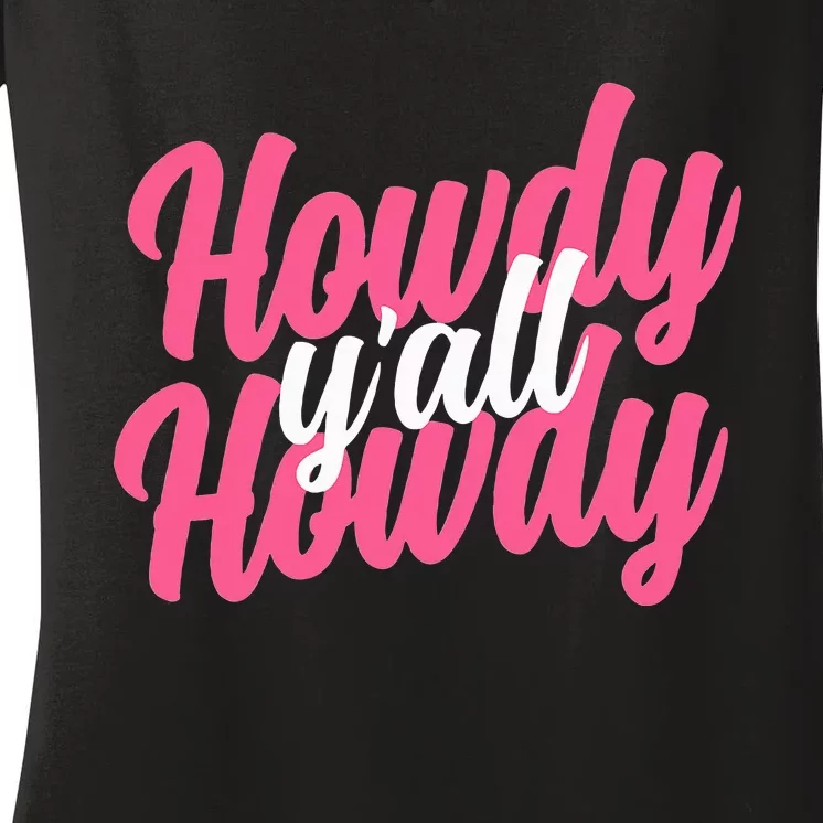 Howdy Western Cute Rodeo Southern Howdy Cowgirl Women's V-Neck T-Shirt