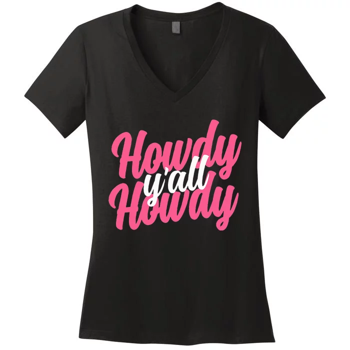 Howdy Western Cute Rodeo Southern Howdy Cowgirl Women's V-Neck T-Shirt