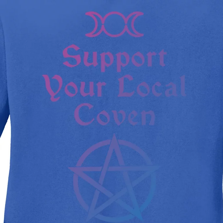 Halloween Witch Costume Support Your Local Coven Funny Gift Ladies Long Sleeve Shirt