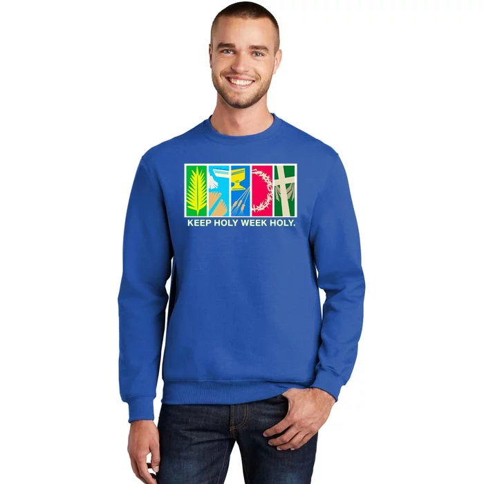 Holy Week Celebration Keep Holy Week Holy Gift Tall Sweatshirt