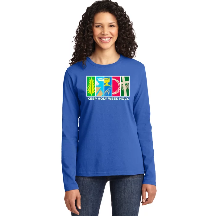 Holy Week Celebration Keep Holy Week Holy Gift Ladies Long Sleeve Shirt