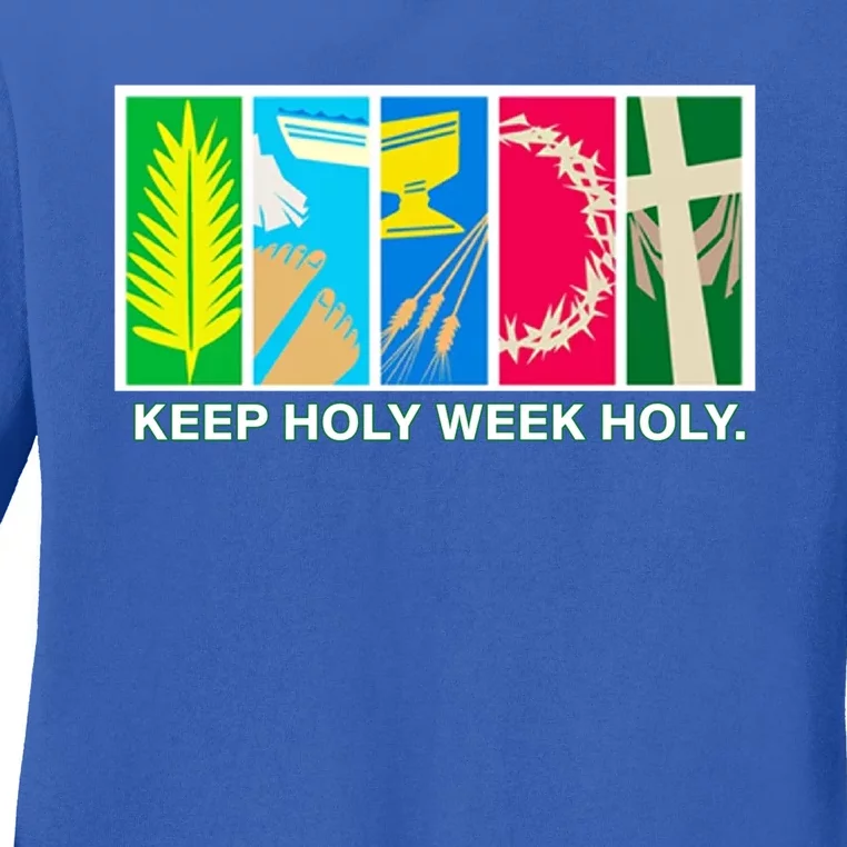 Holy Week Celebration Keep Holy Week Holy Gift Ladies Long Sleeve Shirt