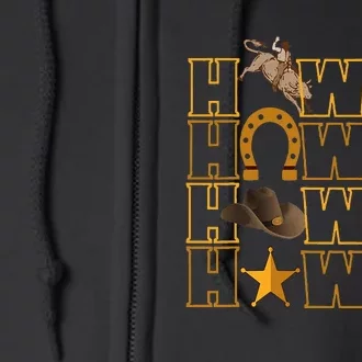 Howdy Western Cow Rodeo Country Southern Texas Farmer Full Zip Hoodie