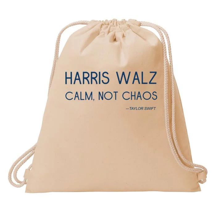 Harris Walz Calm Not Chaos Drawstring Bag