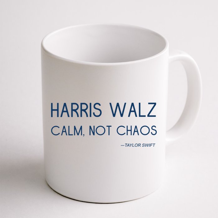 Harris Walz Calm Not Chaos Front & Back Coffee Mug